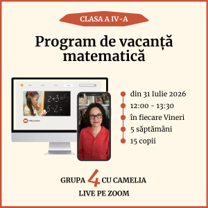 Program de vacanță pentru clasa a IV-a: Grupa 4 (Vineri)